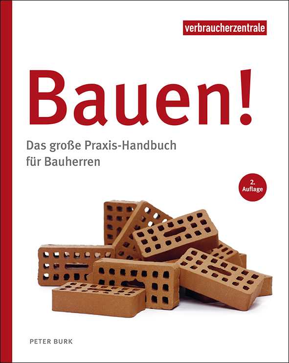 Ratgeber Bauen! - Das große Praxis-Handbuch