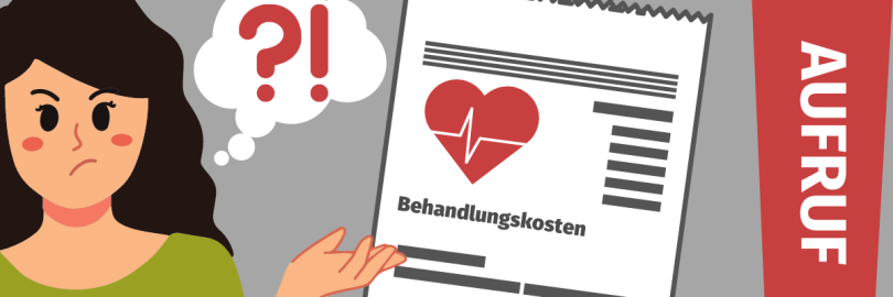 Eine Frau hat Fragezeichen beim Blick auf ihre Rechnung vom Arzt. Daneben ein Ausrufezeichen mit dem Wort Aufruf.
