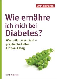 Titelbild des Ratgebers "Wie ernähre ich mich bei Diabetes?"