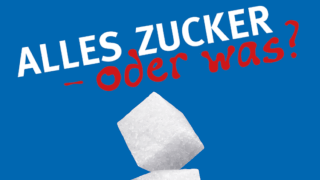 Alles Zucker oder was?